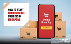 Start an ecommerce business in singapore