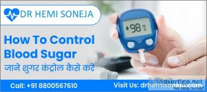 How to control diabetes in hindi-dr hemi soneja
