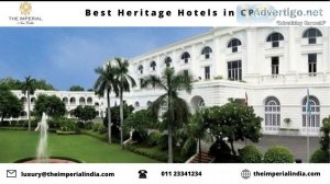Best heritage hotels in cp | the imperial india