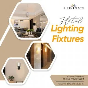 Shop Now Hotel Lighting Fixtures for a Luxurious Place from LEDM