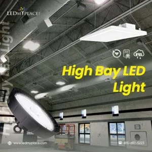 Best High Bay LED Light for Your Indoor Location from LEDMyplace