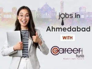 Finding the best jobs in ahmedabad with careerhunts
