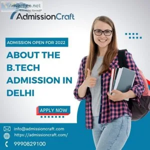 About the btech admission in delhi