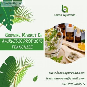 Growing market of ayurvedic products franchise | lezaa ayurveda