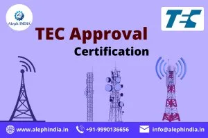 Tec certification for telecom equipments