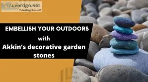 Embellish your outdoors with Akkin&rsquos decorative garden ston