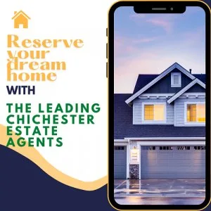 Reserve your dream home with the leading Chichester estate agent