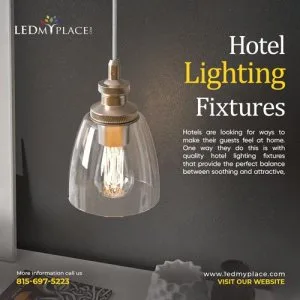 Find Hotel Lighting Fixtures to Enhance Your Place s Appearance