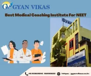 Best Medical Coaching Institute for NEET