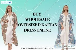 Buy Wholesale Oversized Kaftan Dress Online