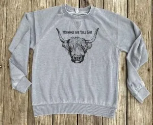 Get This  Morning are Bullshit  Sweatshirt - Ales To Trails