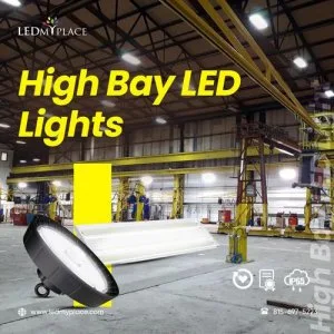 Find the Best High Bay LED Lights That Can Benefit Your Industri