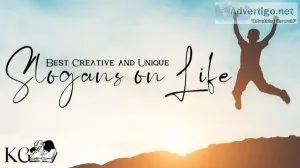 Best Creative and Unique Slogans on Life in English