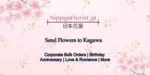 Send flowers to kagawa