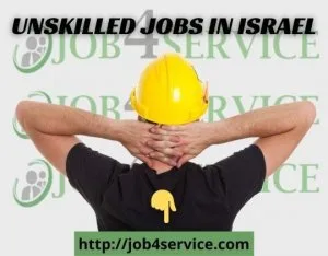 Find The Latest Unskilled Jobs In Israel  Job4service