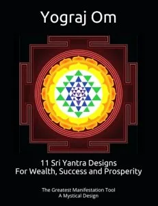 11 Sri Yantra For Wealth Prosperity and Success