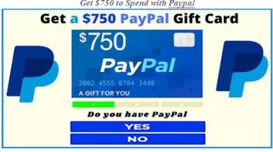 Grab a 750 PayPal Gift Card Now