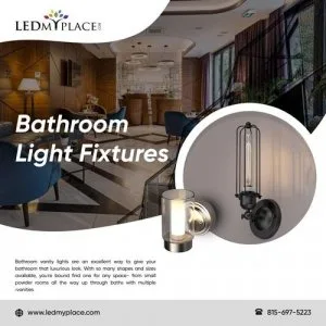 Get the Right Bathroom Light Fixture to Brighten Up Your Space