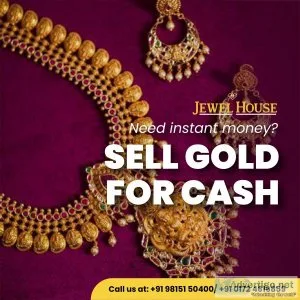 Cash for gold in panchkula | sell gold your gold at jewel house