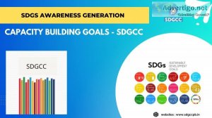 Sdgs awareness generation & capacity building goals - sdgcc