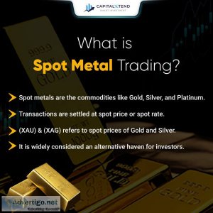 Spot metal trading with capitalXtend