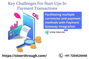 Key challenges for startups in payment gateway integration