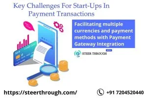 Key challenges for startups in payment gateway integration