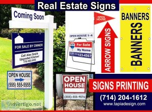 Real Estate Banners printing and Signs in Anaheim CA