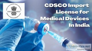 Cdsco import license for medical devices in india