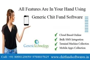 All features are in your hand using genericchit chit fund softwa