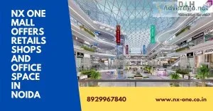 Nx one mall offers retails shops and office space in noida
