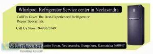 Whirlpool refrigerator service center in neelasandra