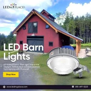 Find out LED Barn Lights Are the Perfect Choice for Your Home