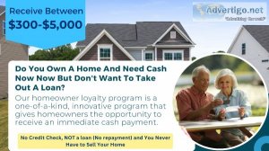 Do You Own A Home And Need Cash Now But Don t Want To Take Out A