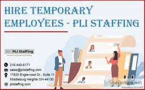 Hire Temporary Employees - PLI Staffing