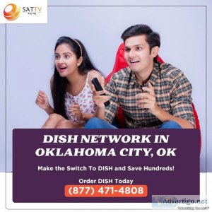Get dish network specials for oklahoma city, ok residents