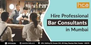 Hire Professional Bar Consultants in Mumbai
