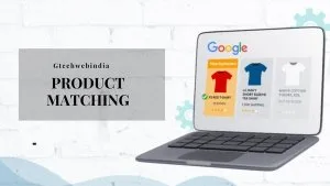 What Is Product Matching and Why Do E-Commerce Stores Need It