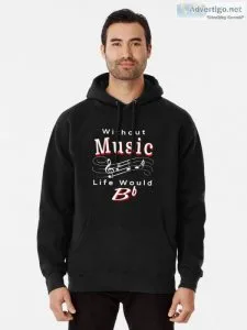 Without Music Life Would &quotB Flat&quot Pullover Hoodie