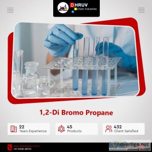 1, 2-dibromopropane manufacturer | dhruv chem industries