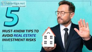 5 MUST-KNOW TIPS TO AVOID REAL ESTATE INVESTMENT RISKS