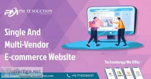 Affordable ecommerce development company - pm it solution