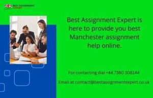 Best Assignment Expert is here to provide you best Manchester as