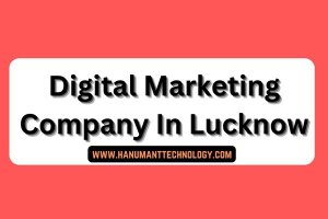 Digital marketing company in lucknow