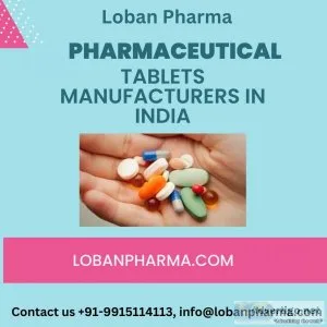 Pharmaceutical tablets manufacturers in india | loban pharmaceut