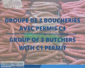 Group of 3 turnkey butchers with a C1 permit in Estrie