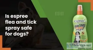 Is Espree Flea And Tick Spray Safe For Dogs