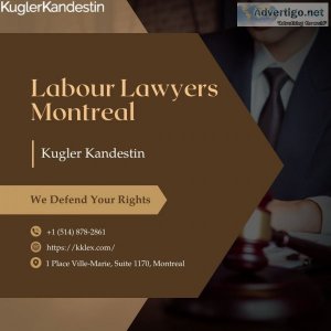 Labour lawyers montreal | kugler kandestin