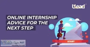 Online Internship Advice For The Next Step
