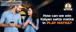 Win Kalyan satta matka in Play Matka